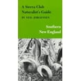 thumbnail image 1 of Pre-Owned Pre-Owned A Sierra Club Naturalist's Guide to Southern New England (Sierra Club Naturalist's Guides) Paperback, 1 of 1