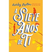 A Siete A os de Ti, Paperback