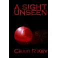thumbnail image 1 of A Sight Unseen (Paperback), 1 of 1