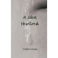 thumbnail image 1 of A Silent Heartbreak, (Paperback), 1 of 1
