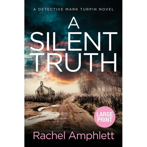 Detective Mark Turpin Crime Thrillers A Silent Truth: A Detective Mark Turpin murder mystery, Book 4, (Paperback)
