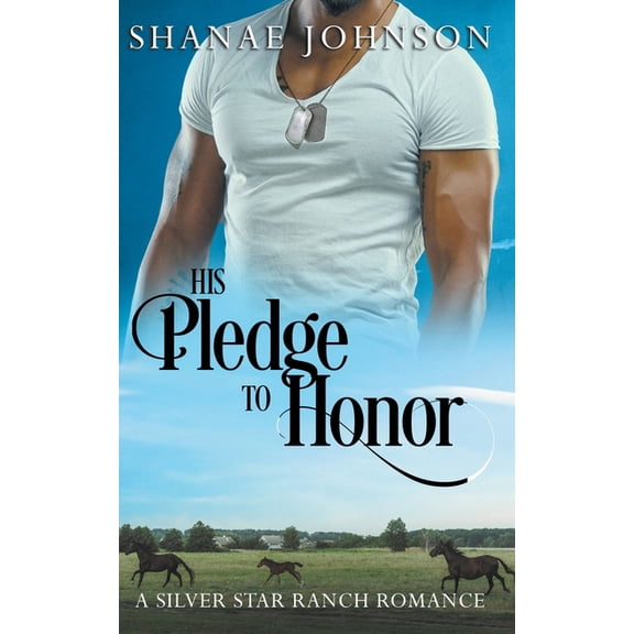 A Silver Star Ranch Romance His Pledge to Honor, Book 1, (Paperback)