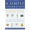 thumbnail image 1 of Pre-Owned A Simple Celebration: A Vegetarian Cookbook for Body, Mind and Spirit (Hardcover) 0517707322 9780517707326, 1 of 1
