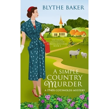 Pre-Owned A Simple Country Murder: A 1940s Cotswolds Mystery (Paperback) 168903291X 9781689032919
