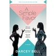 thumbnail image 1 of Pre-Owned A Simple Favor [Movie Tie-In] (Paperback) 0062878646 9780062878649, 1 of 1