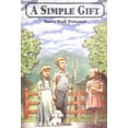 thumbnail image 1 of Pre-Owned A Simple Gift (Hardcover) 0374369240 9780374369248, 1 of 1