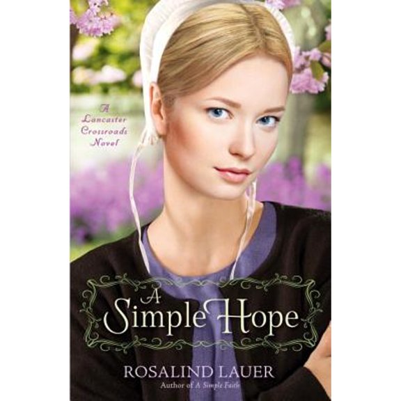 Pre-Owned A Simple Hope (Paperback) 0345543289 9780345543288