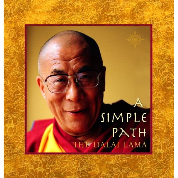 Pre-Owned A Simple Path: Basic Buddhist Teachings by His Holiness the Dalai Lama (Paperback) 0007138873 9780007138876