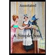 A Simple Soul ANNOTATED Paperback