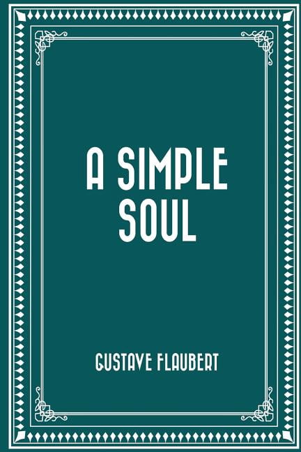 A Simple Soul, (Paperback)