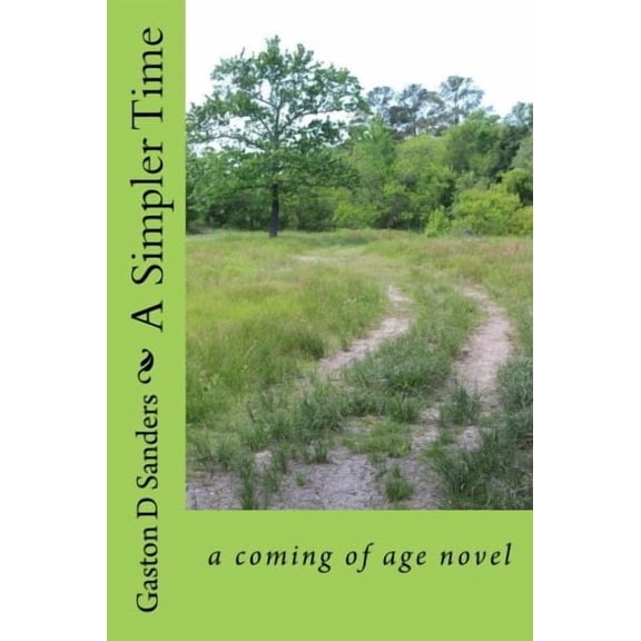 A Simpler Time (Paperback)