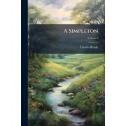 A Simpleton A Story of the Day; Volume 2 Paperback