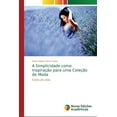 thumbnail image 1 of A Simplicidade como Inspiração para uma Coleção de Moda (Paperback), 1 of 1