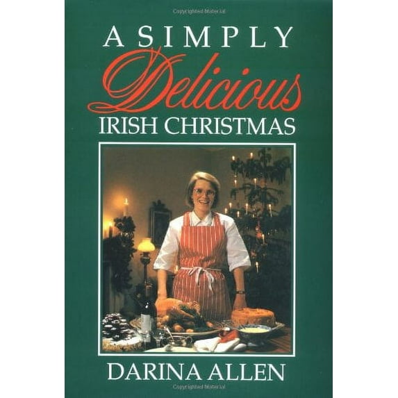 A Simply Delicious Irish Christmas