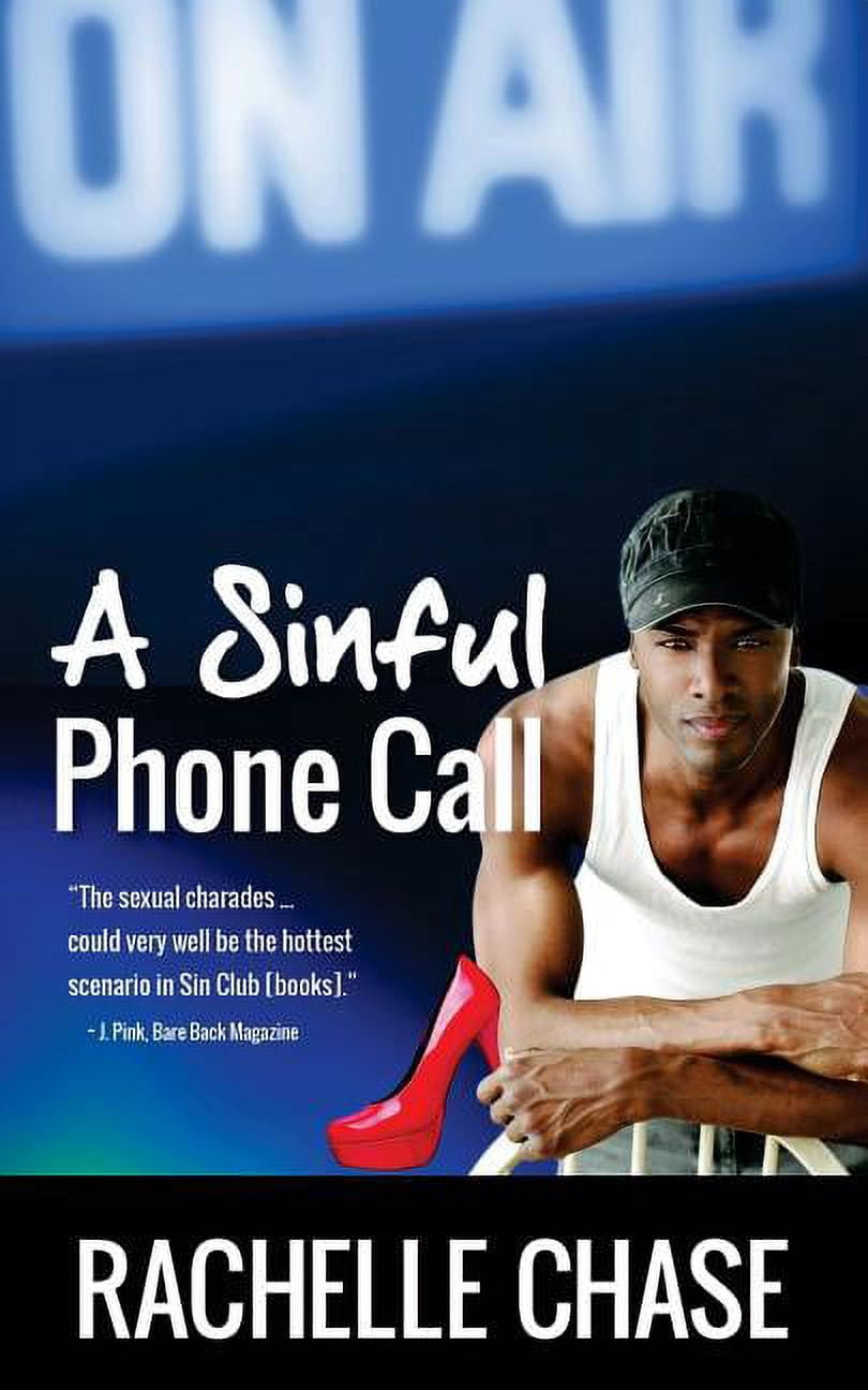 A Sinful Phone Call The Sin Club Paperback 0986424226 9780986424229 Rachelle Chase