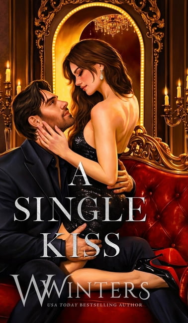Irresistible Attraction A Single Kiss: Artist Rendition, Book 2, (Hardcover)