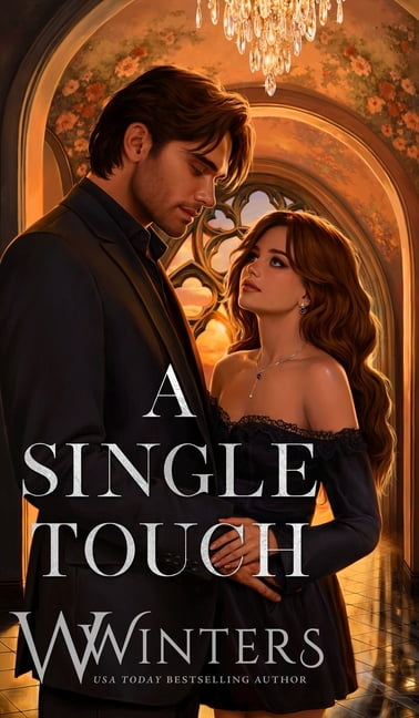 Irresistible Attraction A Single Touch: Artist Rendition, Book 3, (Hardcover)