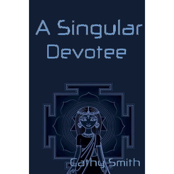A Singular Devotee, (Paperback)