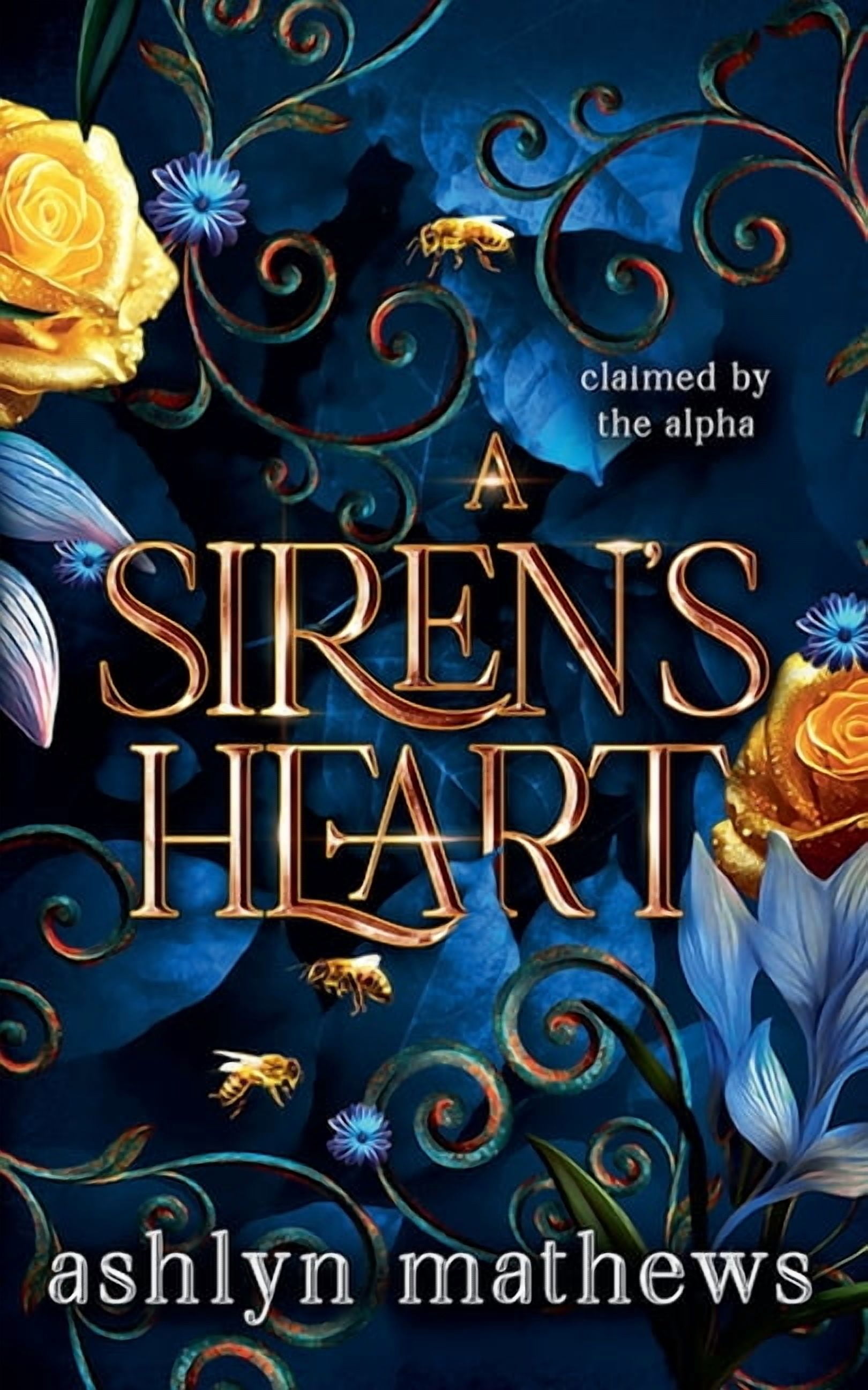 After Dark A Siren's Heart: Claimed by the Alpha, Book 5, (Paperback)