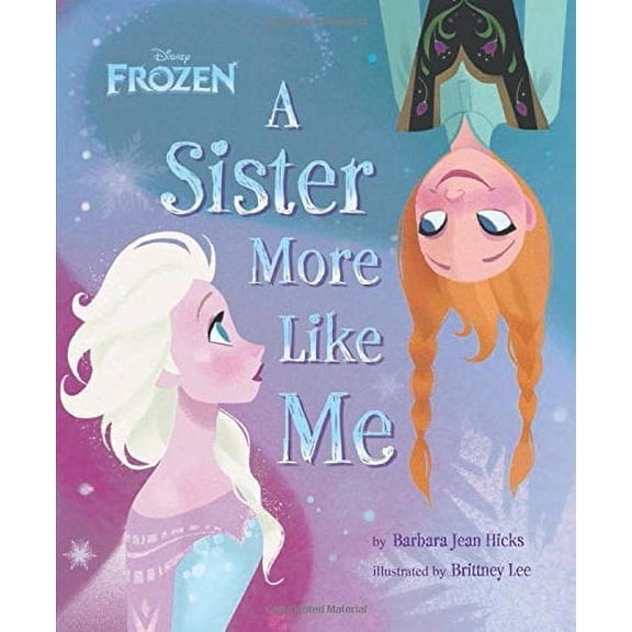 A Sister More Like Me (Disney Frozen)