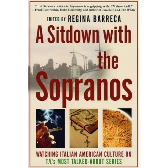 Pre-Owned A Sitdown with the Sopranos: Watching Italian American Culture on TV's Most Talked-About Series (Paperback) 0312295286 9780312295288