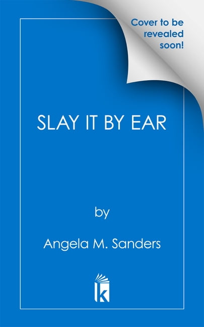 A Sixth Sense Mystery Slay It by Ear, (Hardcover)