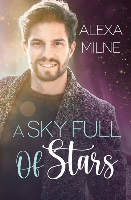 A Sky Full of Stars, (Paperback)