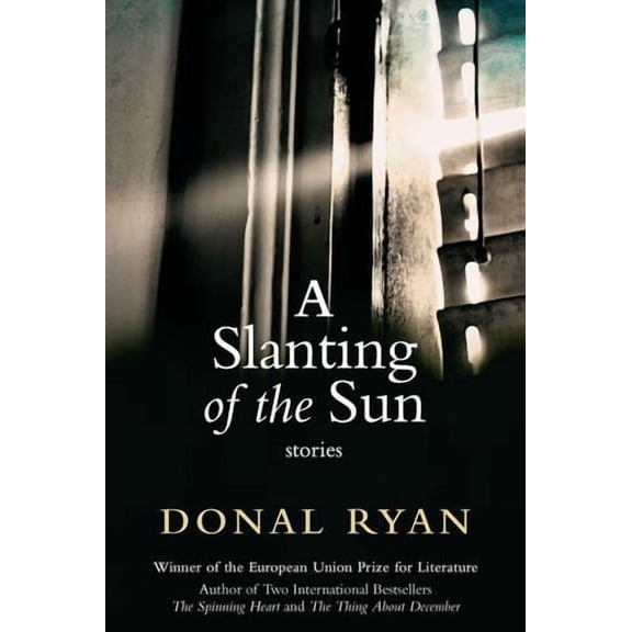 A Slanting of the Sun: Stories