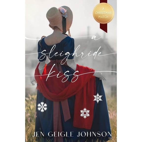 A Sleigh Ride Kiss (Paperback) by Jen Geigle Johnson