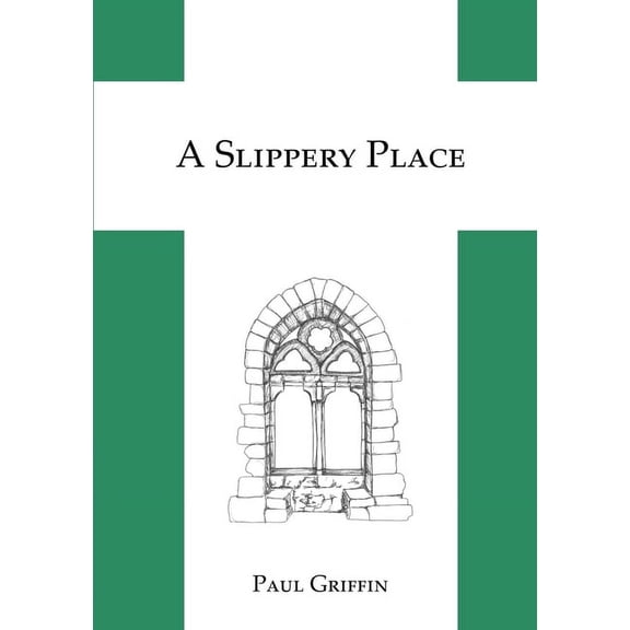 A Slippery Place, (Paperback)