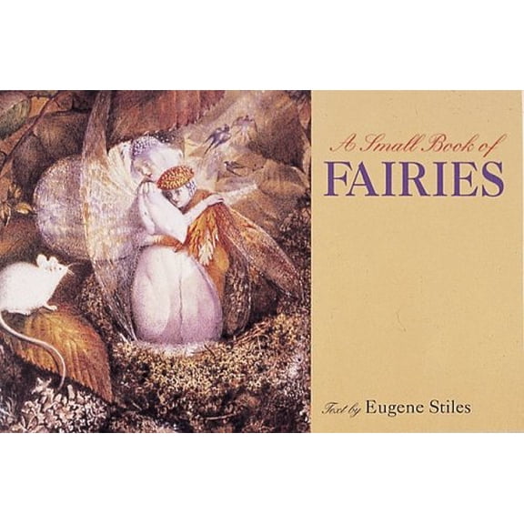 Pre-Owned A Small Book of Fairies (Paperback) 0876544766 9780876544761