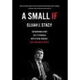 thumbnail image 1 of A Small If: The Inspiring Story of a 17-Year-Old with a Fatal Disease-and a Mission to Cure It, (Hardcover), 1 of 1