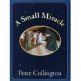 thumbnail image 1 of Pre-Owned A Small Miracle (Hardcover) 0679887253 9780679887256, 1 of 1