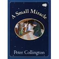 thumbnail image 1 of Pre-Owned A Small Miracle (Paperback) 0375871500 9780375871504, 1 of 1