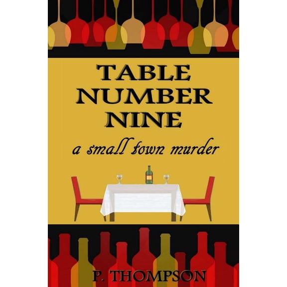 A Small Town Murder: Table Number Nine (Paperback)