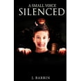 thumbnail image 1 of A Small Voice Silenced (Paperback), 1 of 1