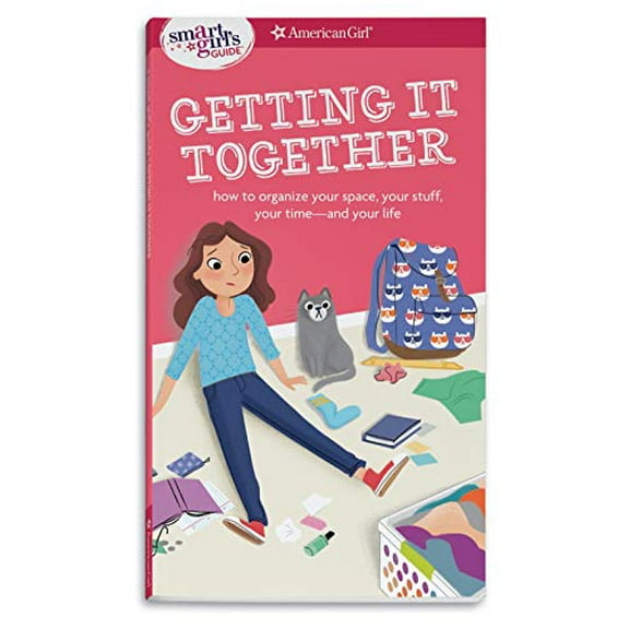 Pre-Owned A Smart Girl's Guide: Getting It Together: How to Organize Your Space, Your Stuff, Your Time--And Your Life (Paperback) 1609588886 9781609588885