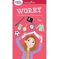 thumbnail image 1 of A Smart Girl's Guide: Worry: How to Feel Less Stressed and Have More Fun, 1 of 1
