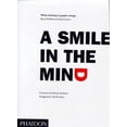thumbnail image 1 of Pre-Owned A Smile in the Mind: Witty Thinking in Graphic Design (Paperback) 0714833282 9780714833286, 1 of 1