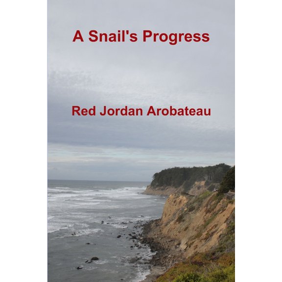 A Snail's Progress, (Paperback)