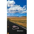 thumbnail image 1 of A Snake in the Road: A different take on the U.S. involvement in Vietnam, (Hardcover), 1 of 1
