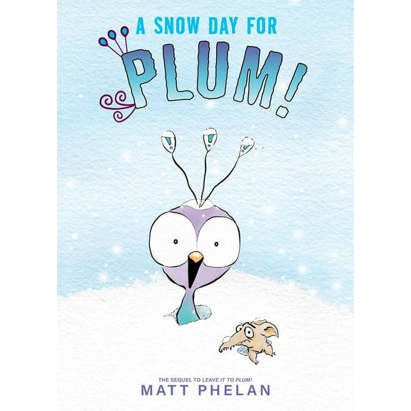 A Snow Day for Plum!, (Hardcover)