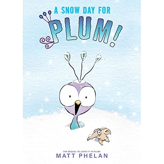 Pre-Owned A Snow Day for Plum! (Paperback) 0063079216 9780063079212