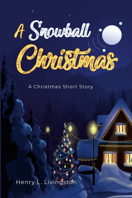 A Snowball Christmas, (Paperback)