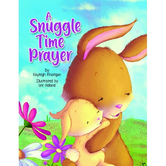 A Snuggle Time Prayer (Board Book)