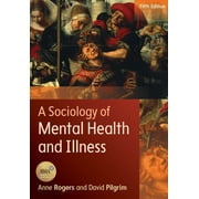 A Sociology of Mental Health and Illness (Edition 5) (Paperback)