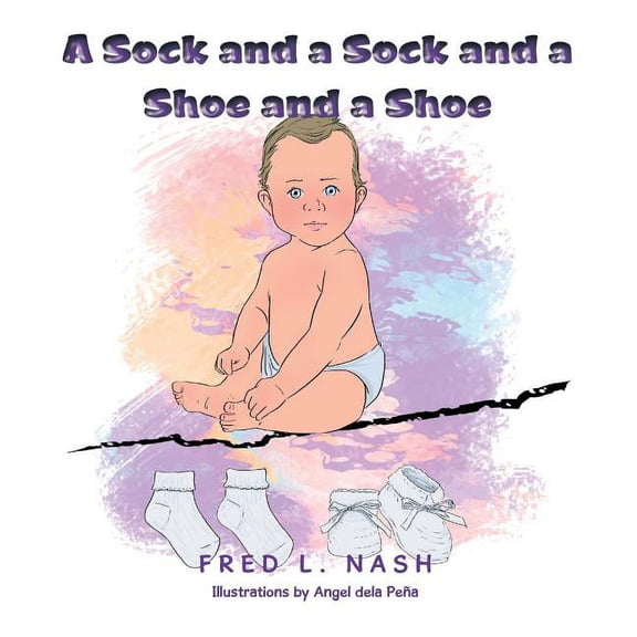 A Sock and a Sock and a Shoe and a Shoe, (Paperback)