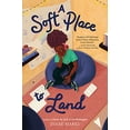 thumbnail image 1 of Pre-Owned A Soft Place to Land (Hardcover) 0062875876 9780062875877, 1 of 1