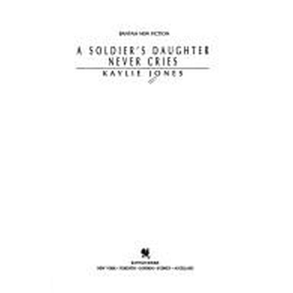 Pre-Owned A Soldier's Daughter Never Cries (Bantam New Fiction) (Hardcover) 0553070177 9780553070170