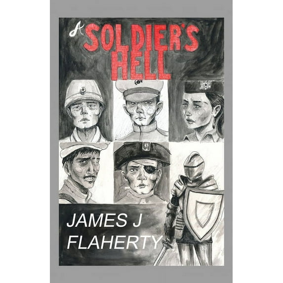 A Soldier's Hell, (Paperback)